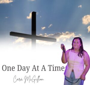 Rising country vocalist Cara McGillion is proud to announce the release of her latest single, a deeply personal rendition of the timeless classic “One Day at a Time.”“One Day at a Time”