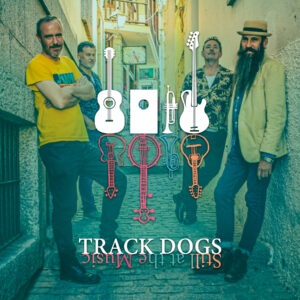Still at the Music, the 20th anniversary-celebrating album by acclaimed Madrid-based multinational Folk-Americana-Roots-Latino quartet, Track Dogs, which is scheduled for release on November 6 2026 on Mondegreen Records